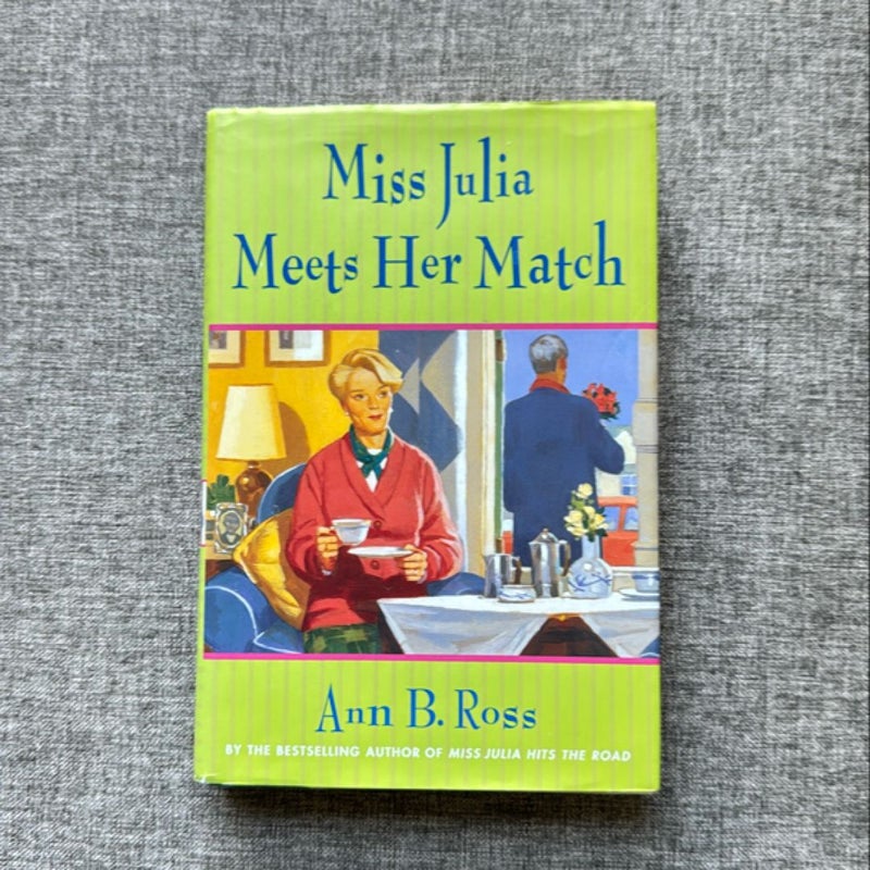 Miss Julia Meets Her Match