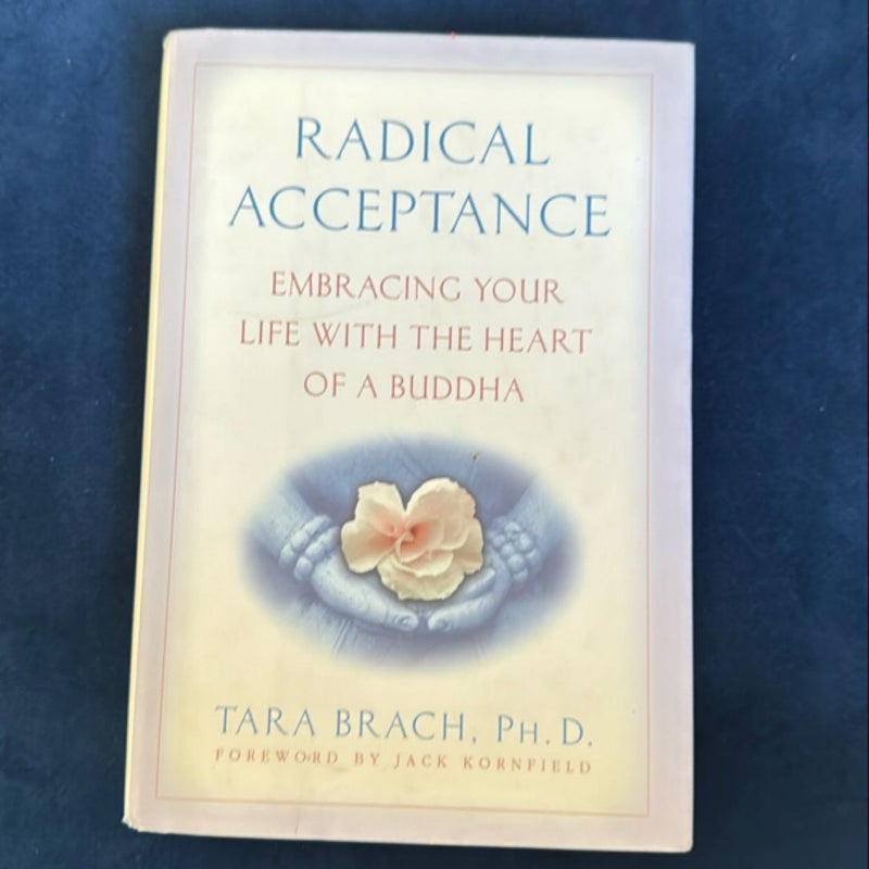 Radical Acceptance