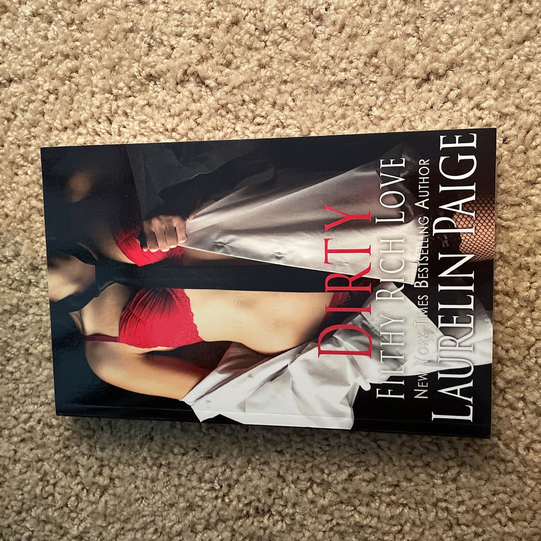 Dirty Filthy Rich Love
