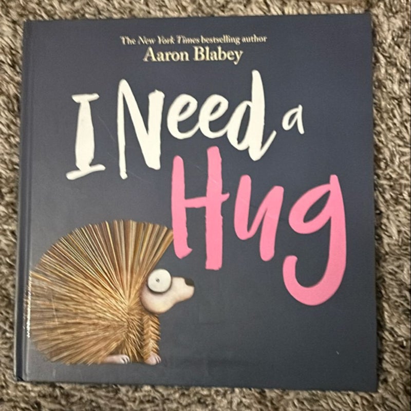 I Need a Hug