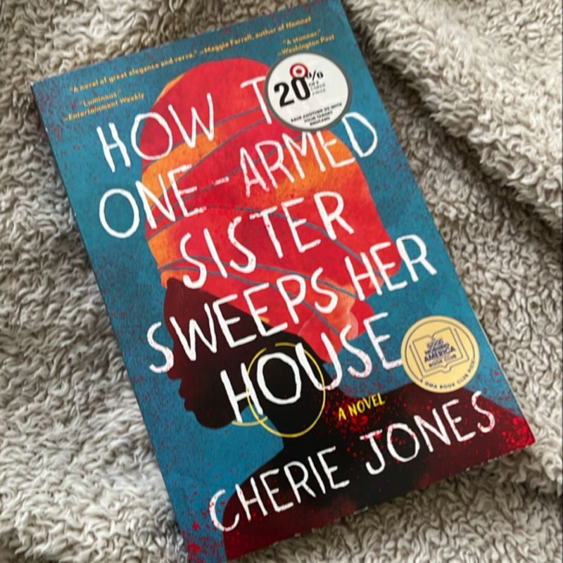 How the One-Armed Sister Sweeps Her House