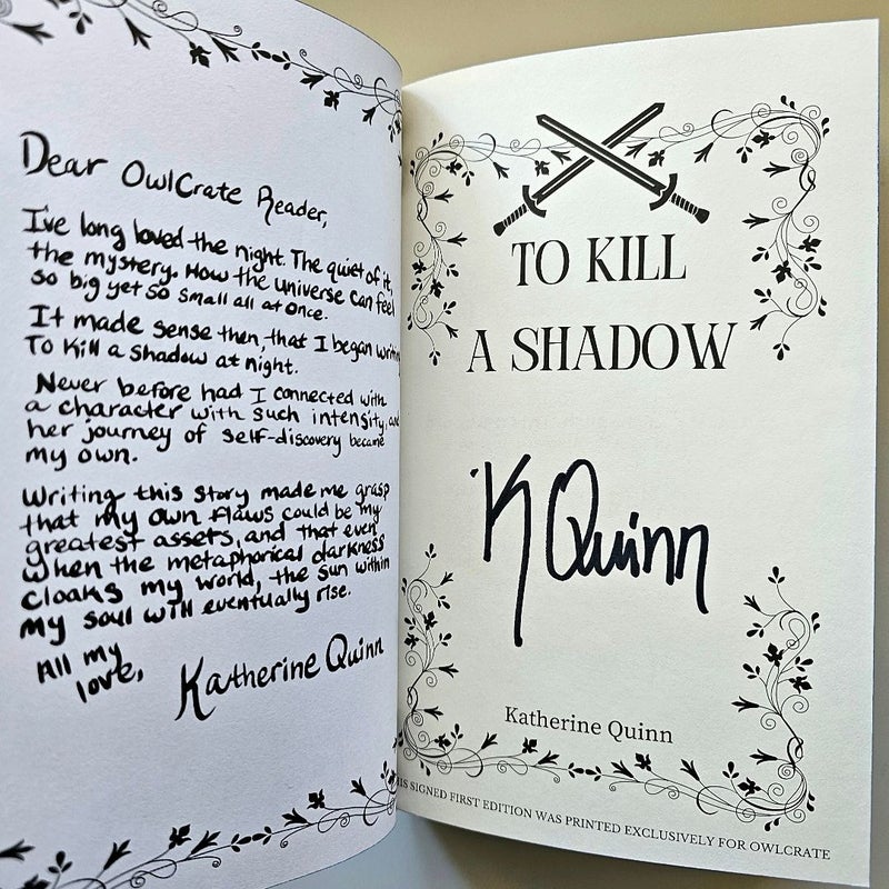 NEW To Kill A Shadow SIGNED by Katherine Quinn FIRST Edition Owlcrate