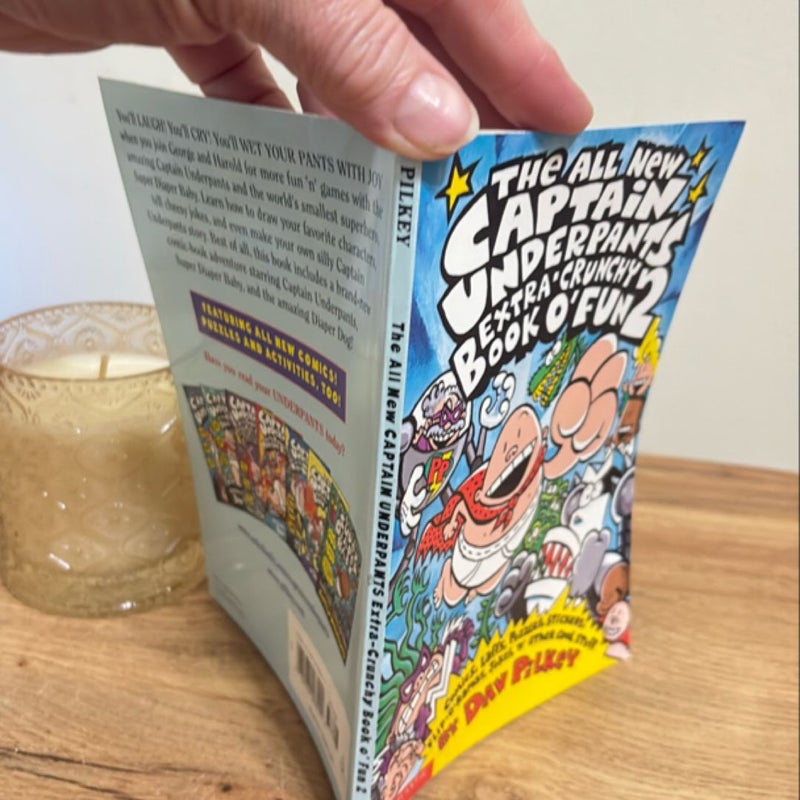 The All New Captain Underpants Extra Crunchy Book of Fun 2