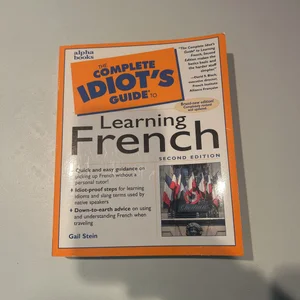 Complete Idiot's Guide to Learning French on Your Own