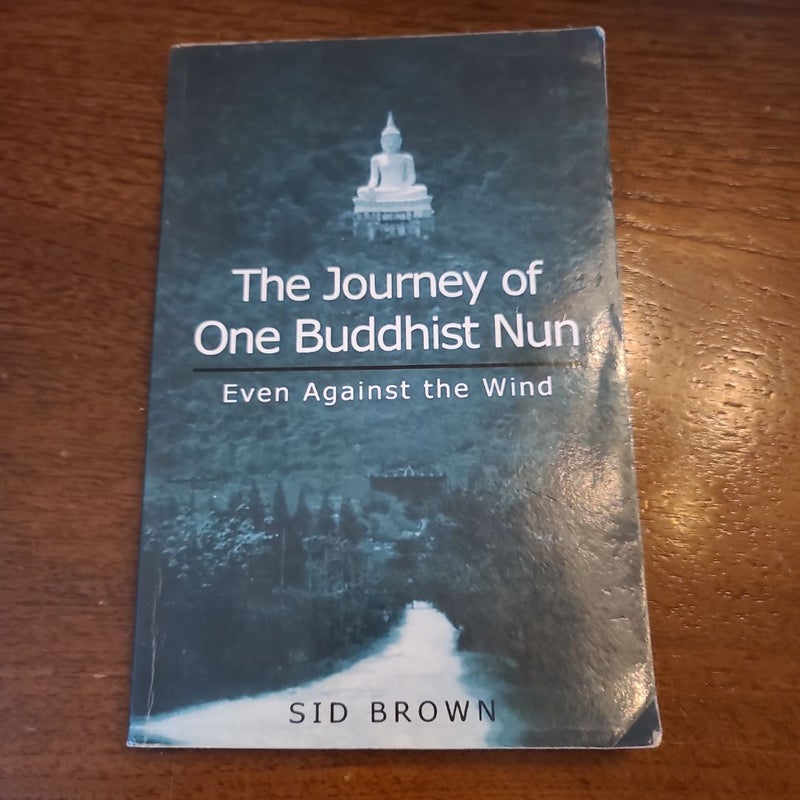 The Journey of One Buddhist Nun