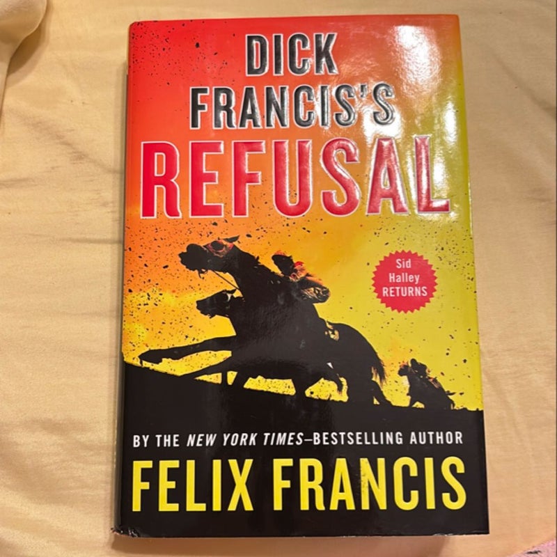 Dick Francis's Refusal