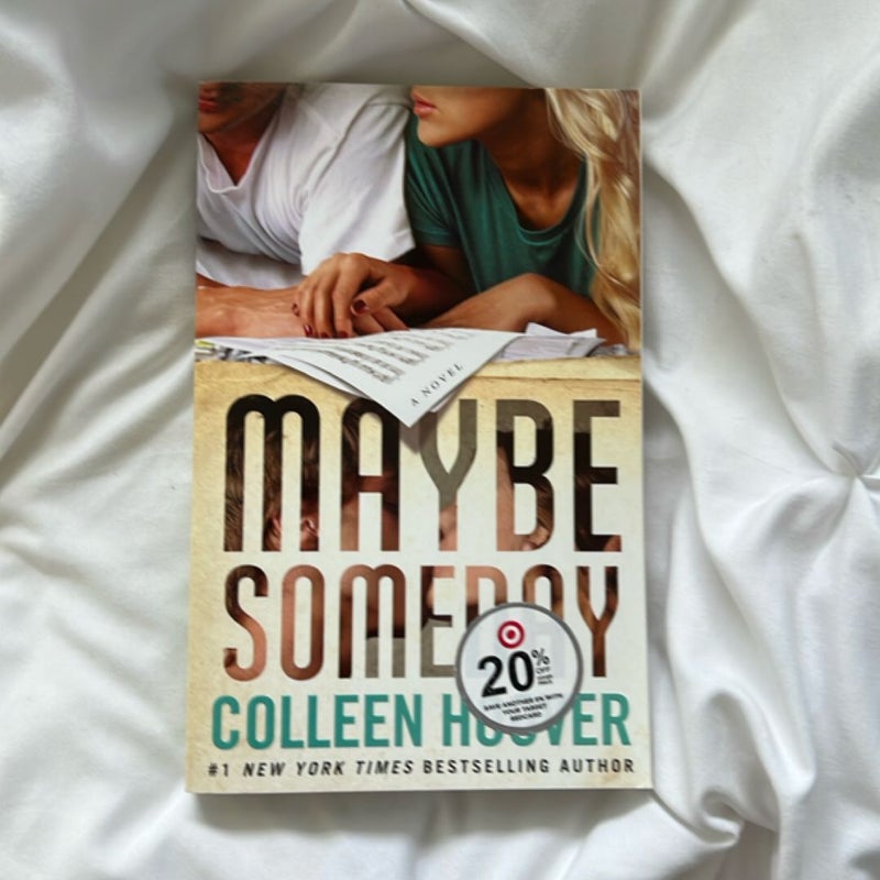 Maybe Someday