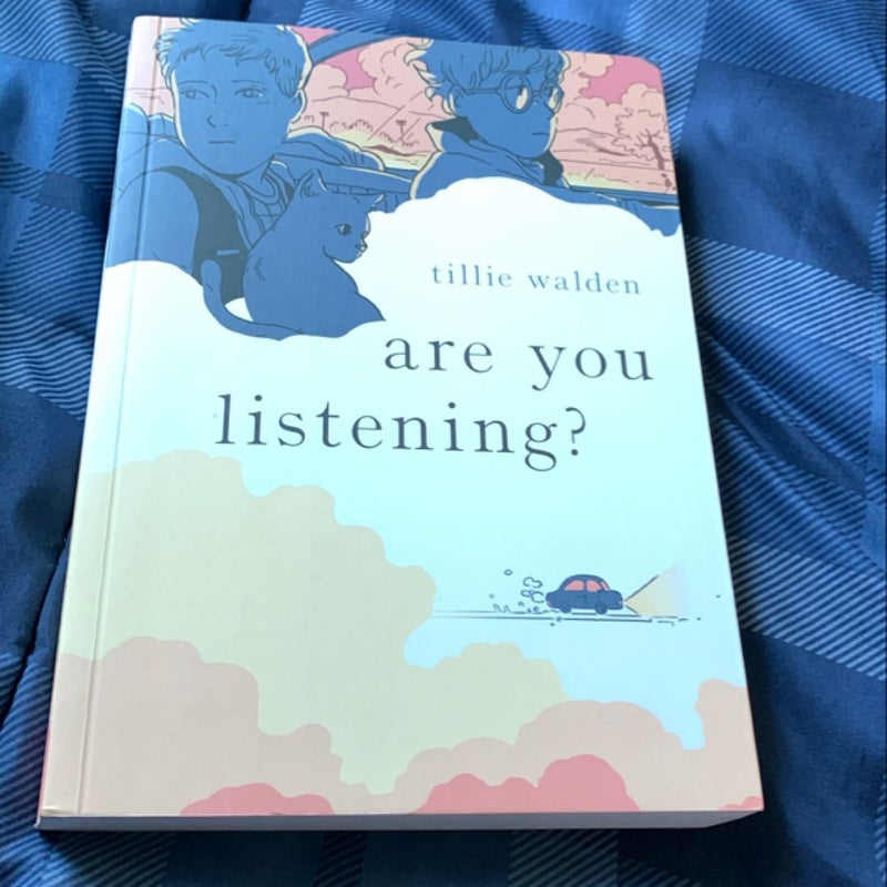 Are You Listening?