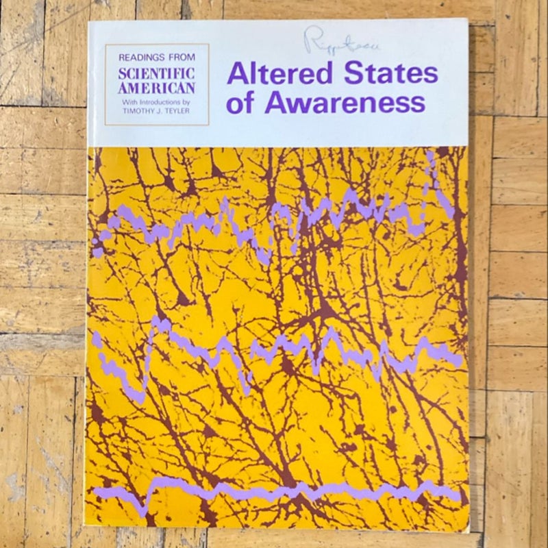 Altered States of Awareness: Readings from Scientific American