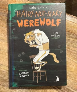 Notes from a Hairy-Not-Scary Werewolf