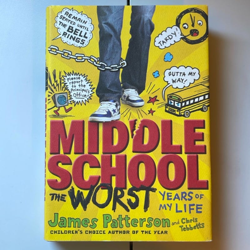 Middle School: The Worst Years of My Life
