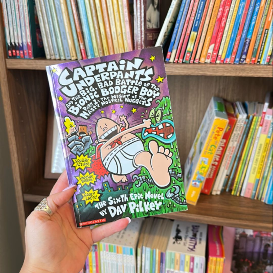 Captain Underpants and the Big, Bad Battle of the Bionic Booger Boy