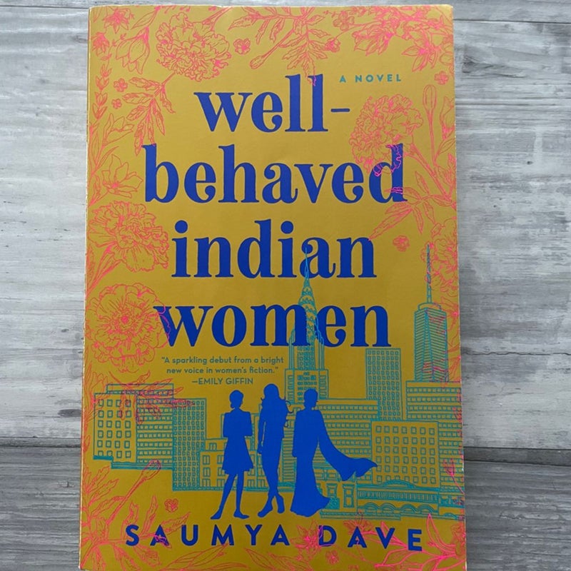 Well-Behaved Indian Women