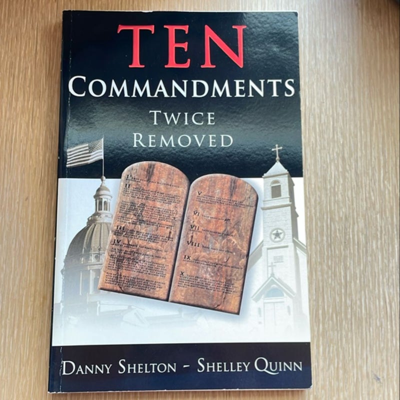 Ten Commandments Twice Removed