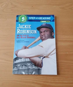 Jackie Robinson and the Story of All Black Baseball