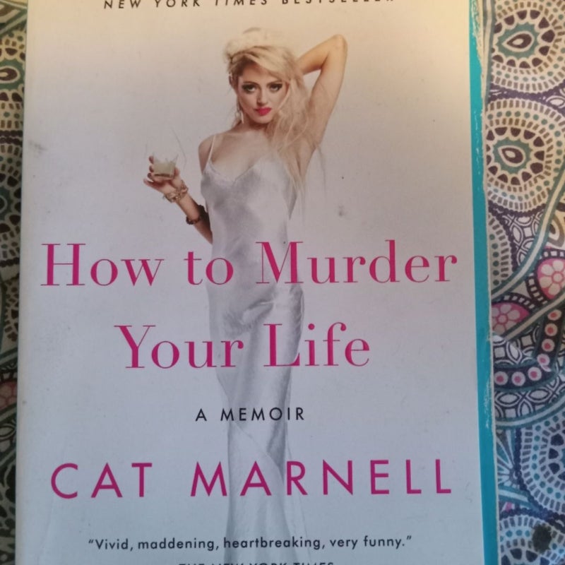 How to murder your life