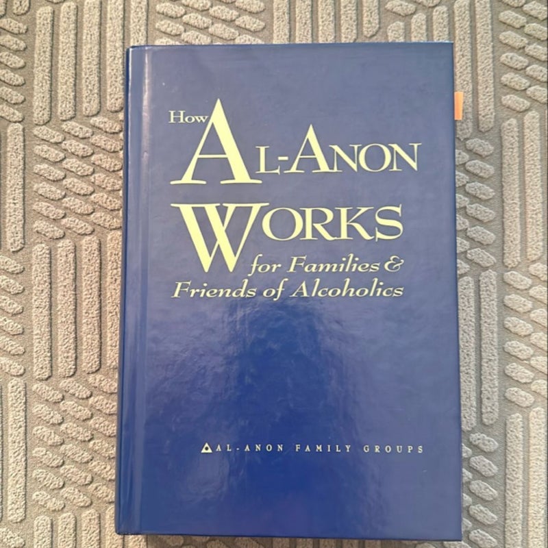 How Al-Anon Works for Families and Friends of Alcoholics