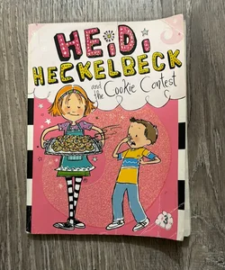 Heidi Heckelbeck and the Cookie Contest