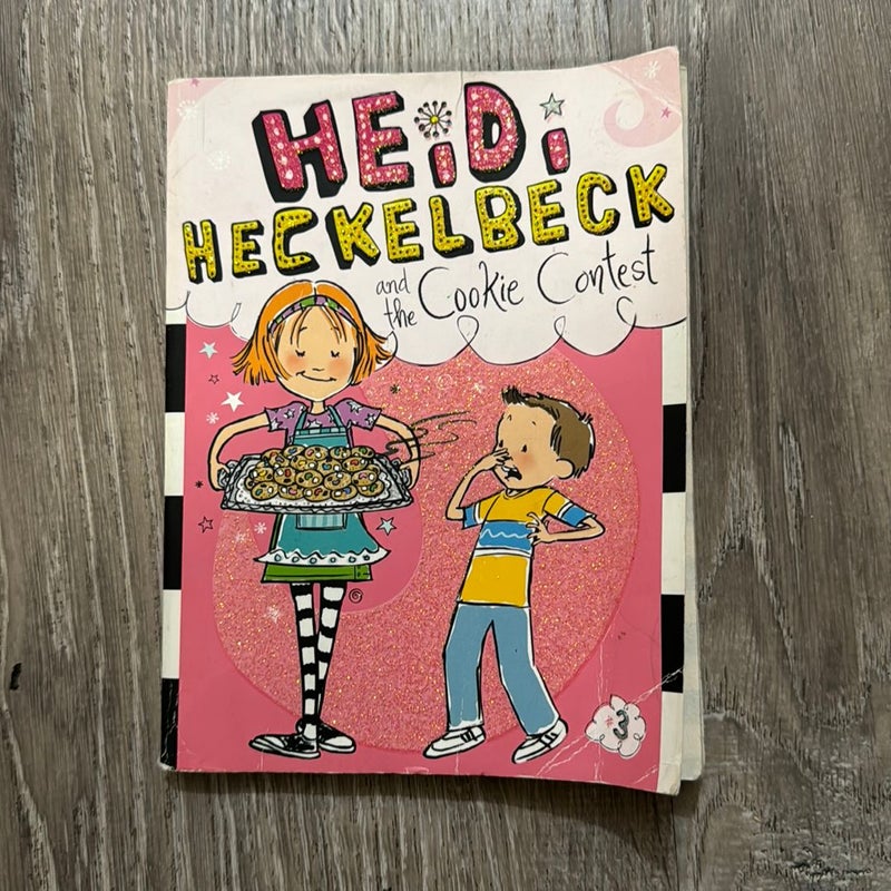 Heidi Heckelbeck and the Cookie Contest