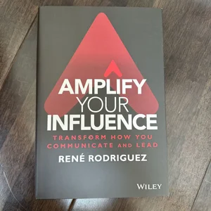 Amplify Your Influence