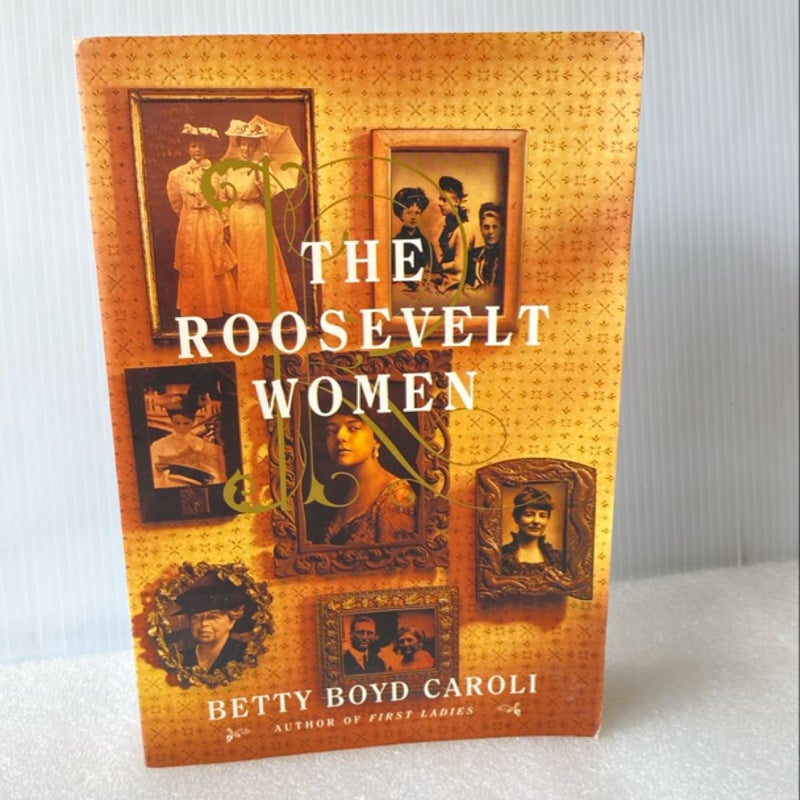 The Roosevelt Women