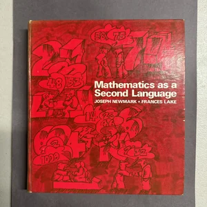 Mathematics As a Second Language