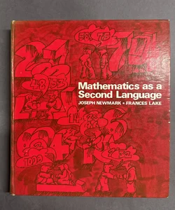 Mathematics As a Second Language