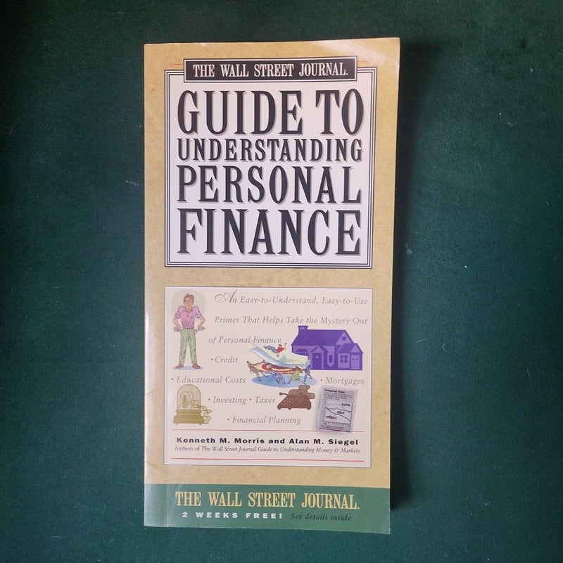 The Wall Street Journal Guide to Understanding Personal Finance