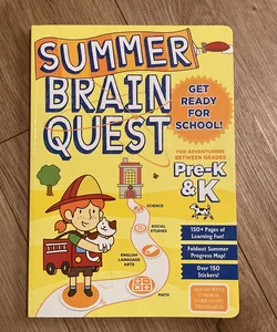 Summer Brain Quest: Between Grades Pre-K and K