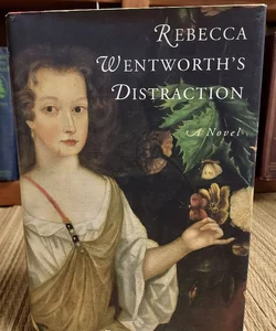 Rebecca Wentworth's Distraction