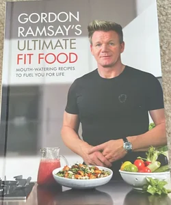 Gordon Ramsay Ultimate Fit Food