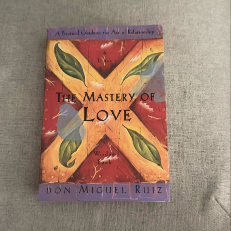 The Mastery of Love