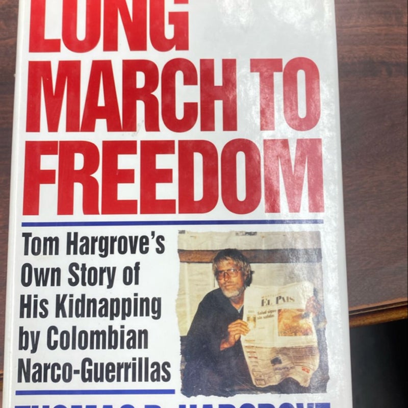 Long March to Freedom