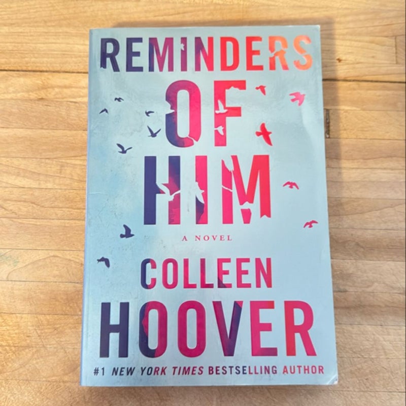 Reminders of Him