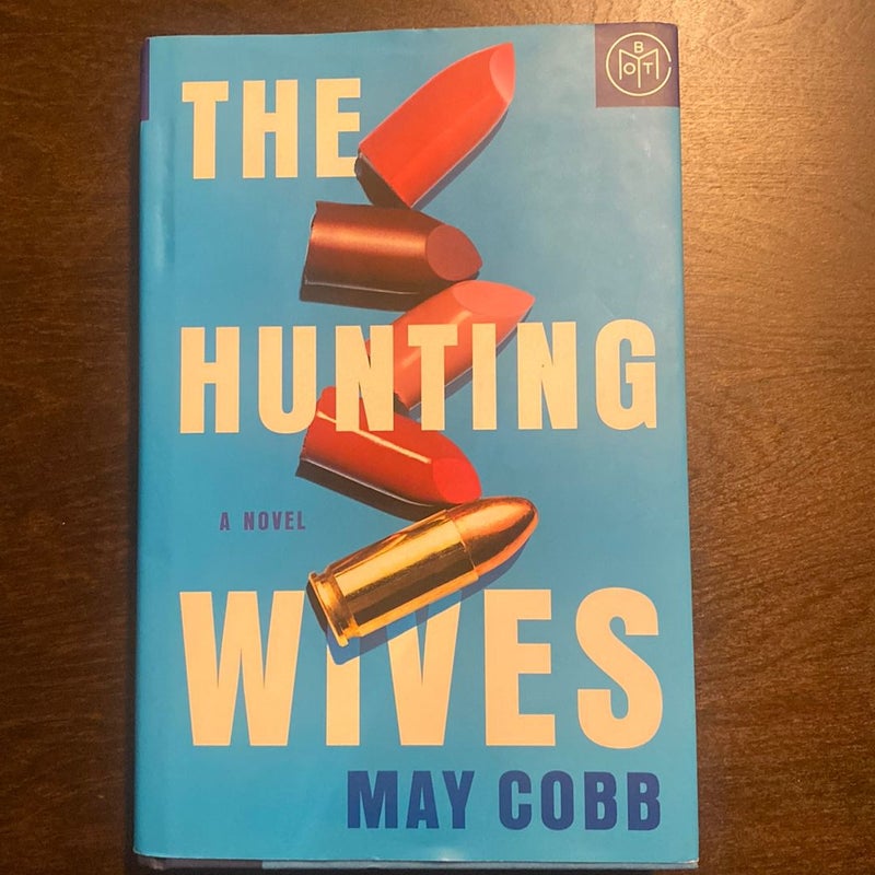 The Hunting Wives