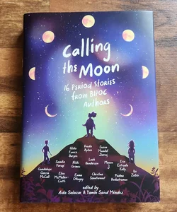 Calling the Moon: 16 Period Stories from BIPOC Authors
