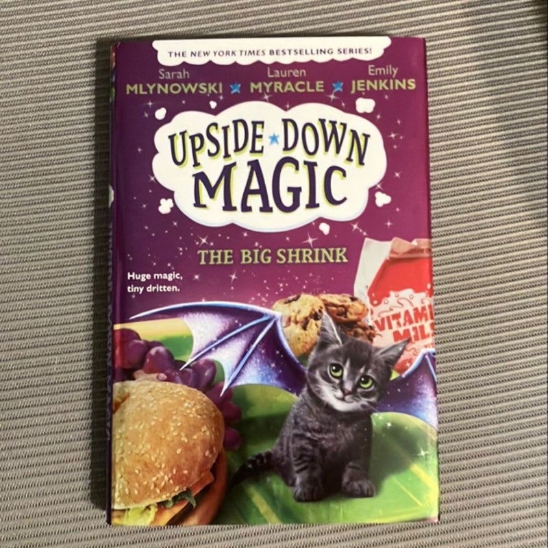 The Big Shrink (Upside-Down Magic #6)