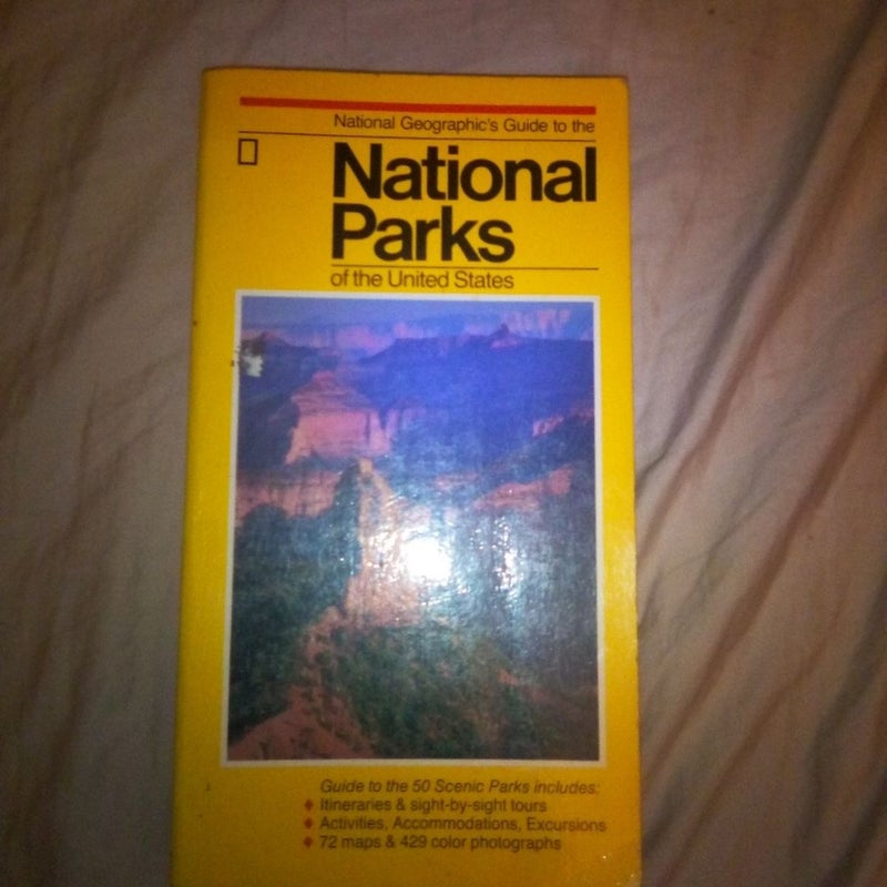 National Geographic's Guide to the National Parks of the United States 