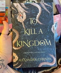 To Kill a Kingdom