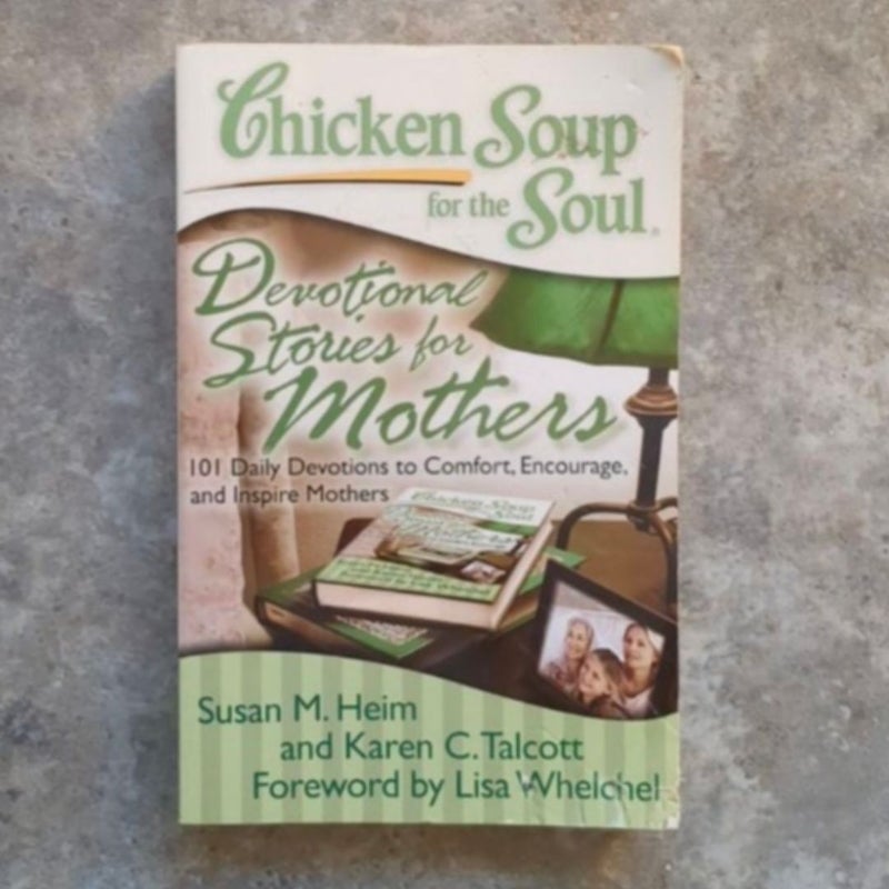 Chicken Soup for the Soul: Devotional Stories for Mothers
