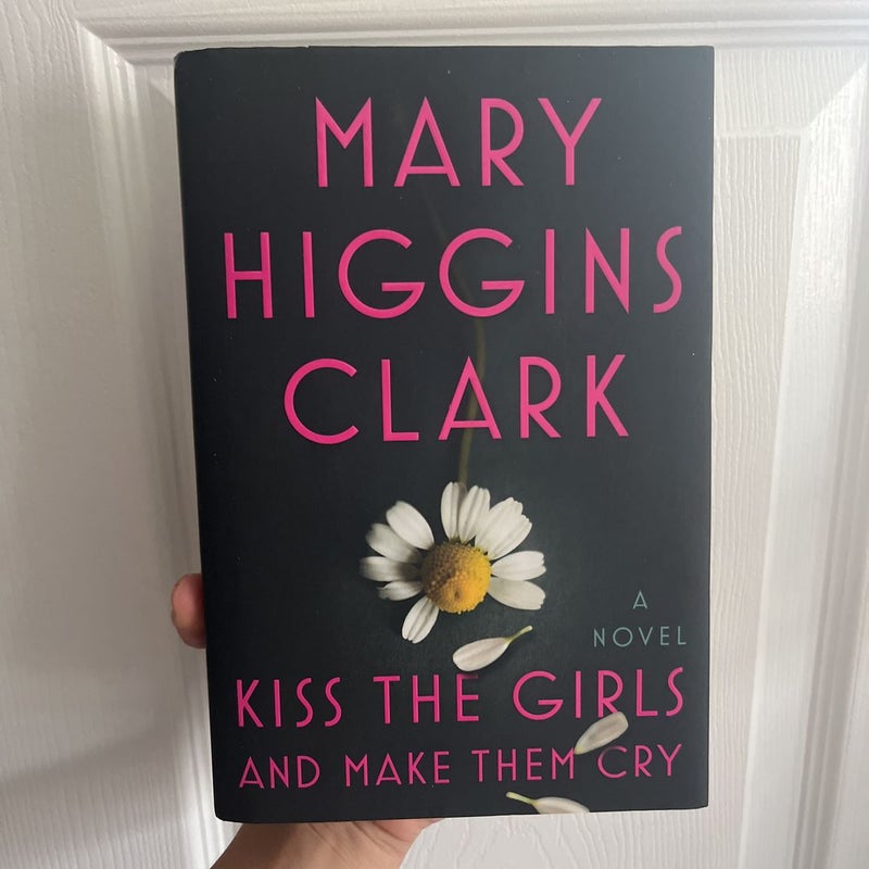 Kiss the Girls and Make Them Cry