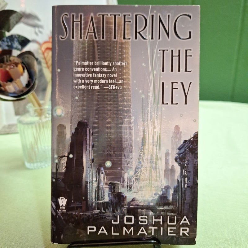 Shattering the Ley