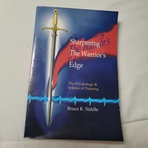 Sharpening the Warrior's Edge