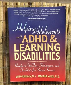 Helping adolescence with ADHD, and learning disabilities