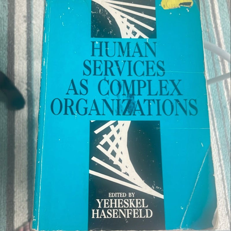 Human Services As Complex Organizations