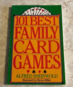 101 Best Family Card Games