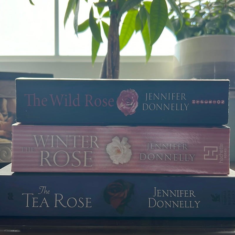 The Wild Rose, The Winer Rose, The Tea Rose