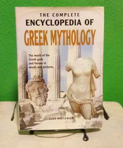 The Complete Encyclopedia of Greek Mythology
