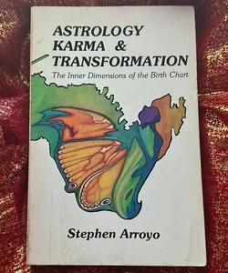 Astrology, Karma and Transformation
