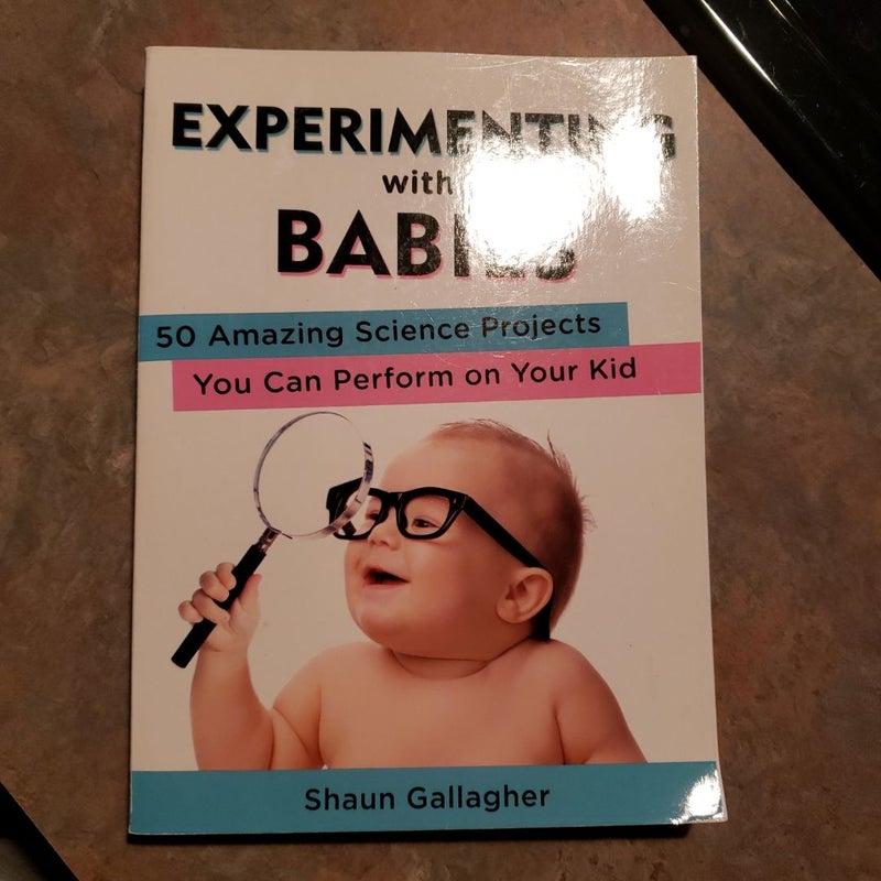 Experimenting with Babies